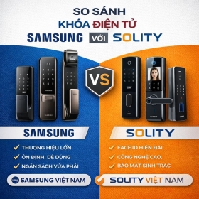 So sánh khoá điện tử Samsung với Khoá điện tử Solity
