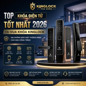 Top khóa điện tử tốt nhất 2026 tại Vua khóa Kinglock