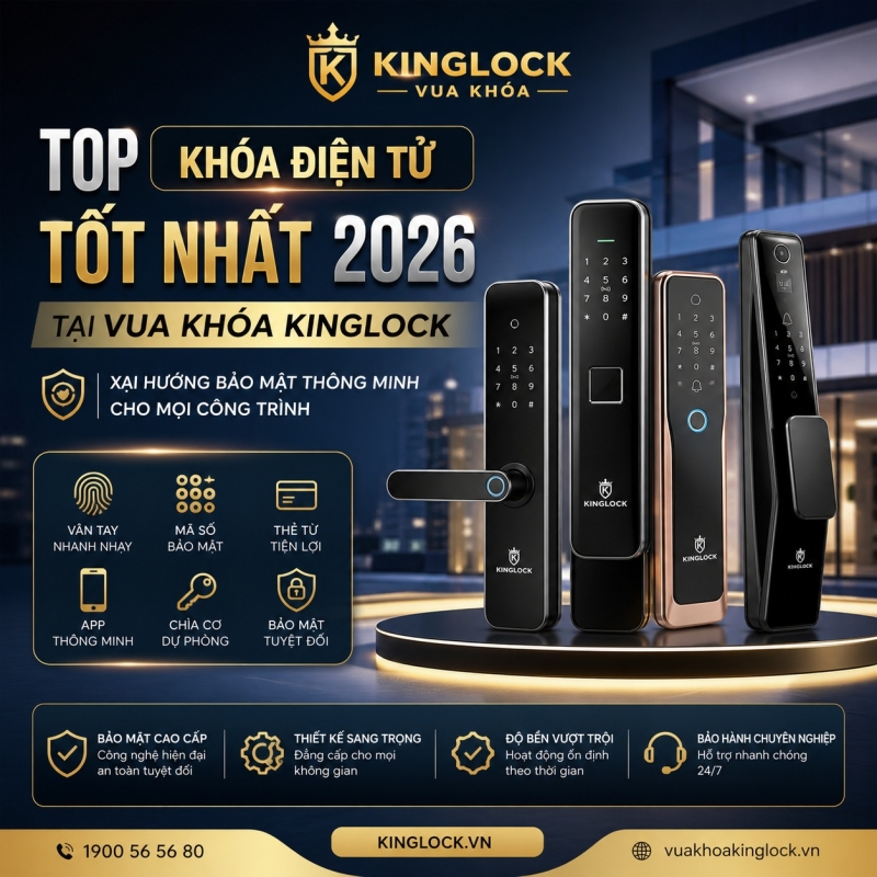 Top khóa điện tử tốt nhất 2026 tại Vua khóa Kinglock
